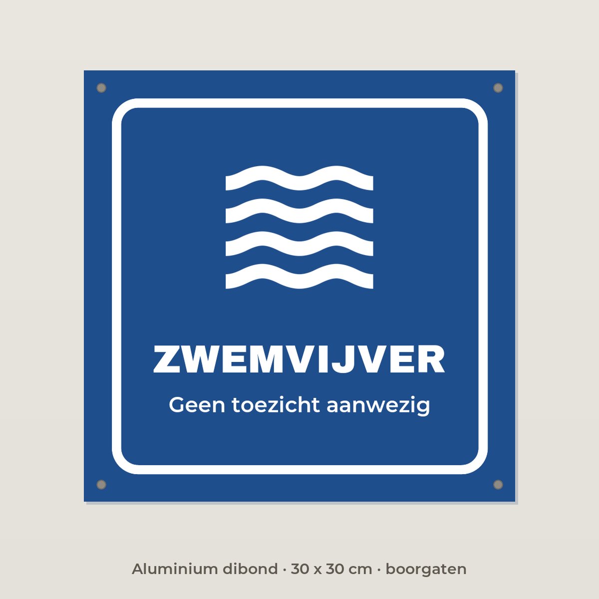 Bordje Zwemvijver - Aluminium dibond 30 x 30 cm met boorgaten